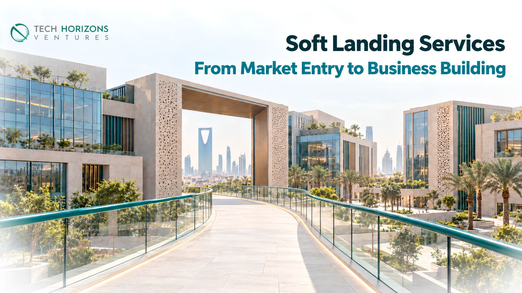 Expanding into the Saudi Market: The Role of Soft Landing Services